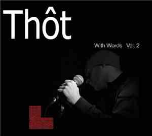 Thôt - With Words Vol. 2