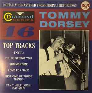 Tommy Dorsey - 16 Top Tracks