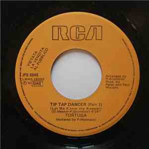 Tortuga / Flash And The Pan - Tip Tap Dancer (Part 1) / Waiting For A Train