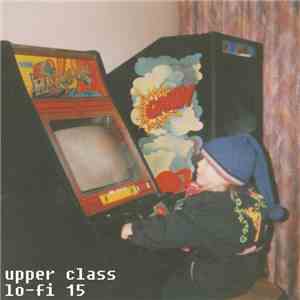Upper Class  - Lo-Fi 15