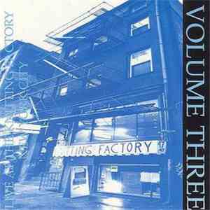 Various - Live At The Knitting Factory · Volume Three