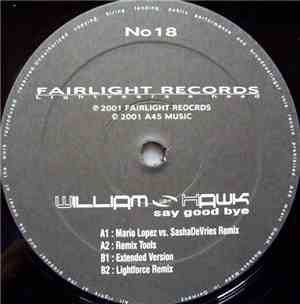 William Hawk - Say Good Bye