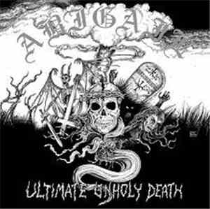 Abigail  - Ultimate Unholy Death