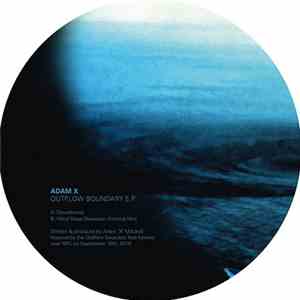 Adam X - Outflow Boundary EP