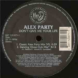 Alex Party - Don't Give Me Your Life