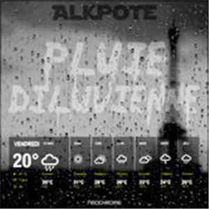 Alkpote - Pluie Diluvienne