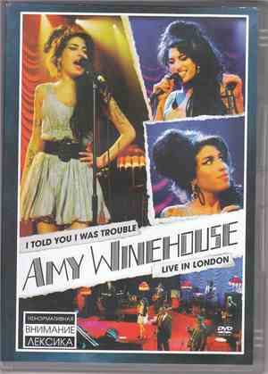 Amy Winehouse - I Told You I Was Trouble - Live In London