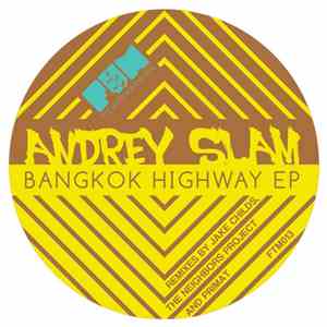 Andrey Slam - Bangkok Highway Ep