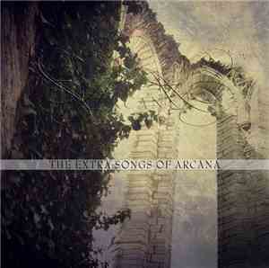 Arcana - The Extra Songs Of Arcana