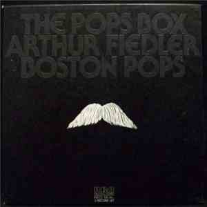 Arthur Fiedler, The Boston Pops Orchestra - The Pops Box