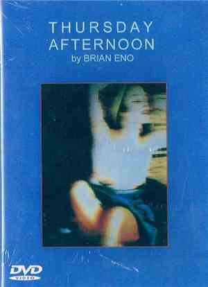 Brian Eno - Thursday Afternoon