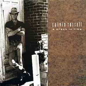 Calvin Russell - A Crack In Time