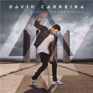 David Carreira - Tout Recommencer