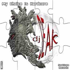 DJ Seak - My Choice Is Hardcore