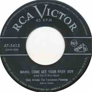 Eddy Arnold, The Tennessee Plowboy And His Guitar - Mama, Come Get Your Bab ...