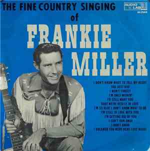 Frankie Miller  - The Fine Country Singing Of Frankie Miller