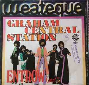 Graham Central Station - Entrow