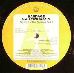 Hardage Feat. Peter Gabriel - Big Time (The Remixes Part 1)