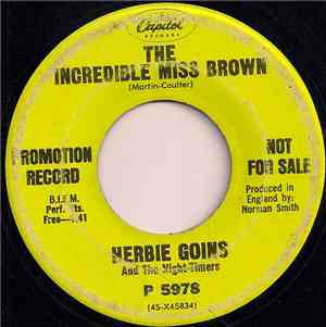 Herbie Goins And The Night-Timers - The Incredible Miss Brown / Coming Home ...