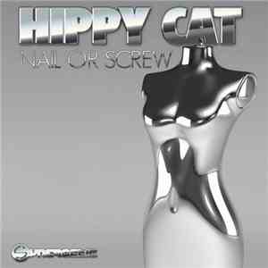 Hippy Cat - Nail Or Screw