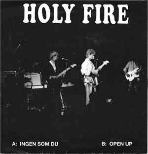 Holy Fire - Ingen Som Du / Open Up