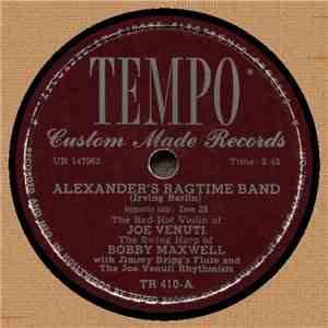 Joe Venuti, Bobby Maxwell With Jimmy Briggs  And The Joe Venuti Rhythmists  ...