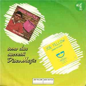 Joe Yellow / Jock Hattle - Lover To Lover / Yes No Family