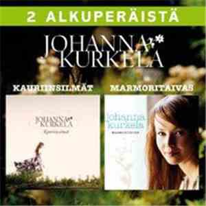 Johanna Kurkela - Kauriinsilmät / Marmoritaivas