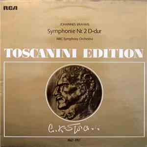 Johannes Brahms - NBC Symphony Orchestra - Symphonie Nr. 2 D-Dur