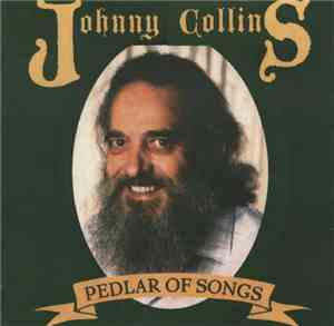 Johnny Collins - Pedlar Of Songs