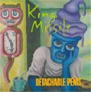 King Missile - Detachable Penis