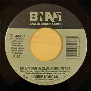 Lorrie Morgan - Up On Santa Claus Mountain / My Favorite Things