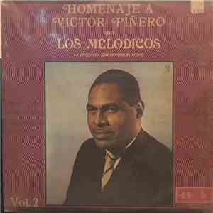 Los Melódicos - Homenaje A Victor Piñero Vol.2