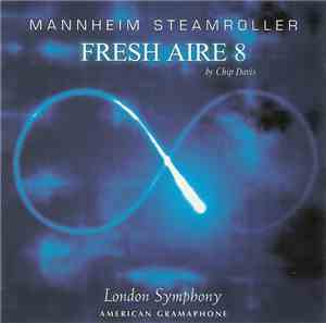 Mannheim Steamroller By Chip Davis, London Symphony - Fresh Aire 8