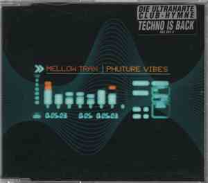Mellow Trax - Phuture Vibes