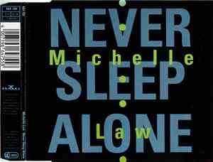Michelle Law - Never Sleep Alone