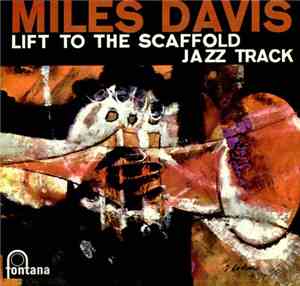 Miles Davis - Lift To The Scaffold / Jazz Track