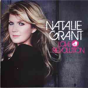 Natalie Grant  - Love Revolution