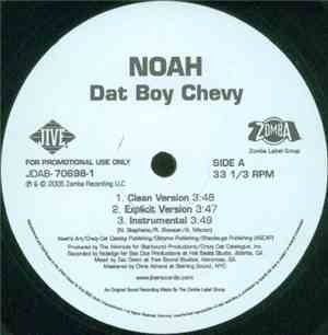 Noah  - Dat Boy Chevy / Git Fresh