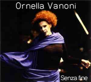 Ornella Vanoni - Senza Fine