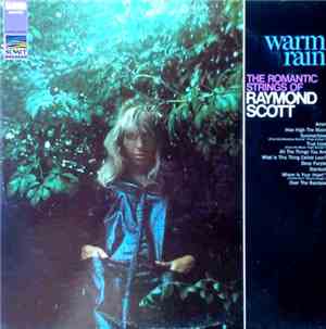 Raymond Scott - Warm Rain The Romantic Strings Of Raymond Scott