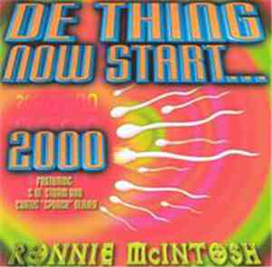 Ronnie McIntosh - De Thing Now Start ... 2000