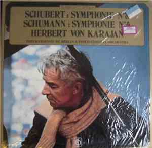 Schubert, Schumann, Herbert von Karajan - Schubert : Symphonie N°8 - Schuma ...