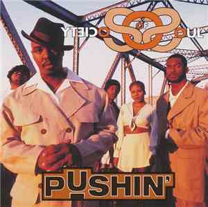 Society Of Soul - Pushin'