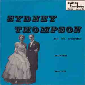 Sydney Thompson And His Orchestra - Saunters / Waltzes
