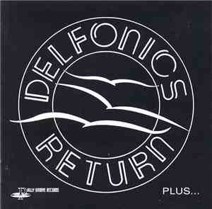 The Delfonics - Return Plus...