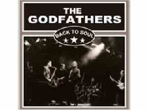 The Godfathers  - Back To Soul