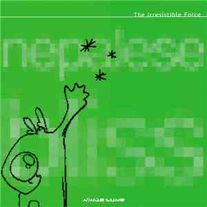 The Irresistible Force - Nepalese Bliss
