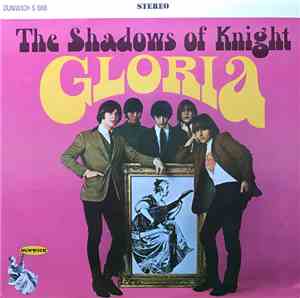 The Shadows Of Knight - Gloria