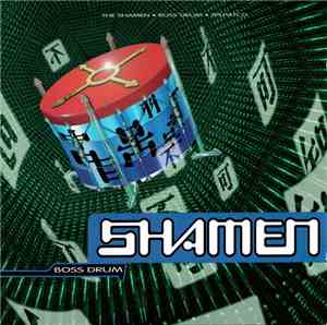The Shamen - Boss Drum